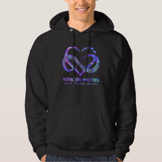 Your Life Matters Suicide Prevention Awareness Hoodie