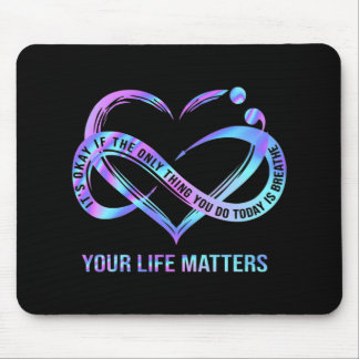 Your Life Matters Suicide Prevention Awareness Mouse Mat
