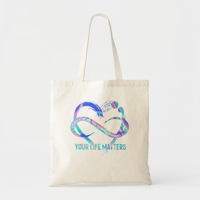 Your Life Matters Suicide Prevention Awareness Tote Bag (Front)