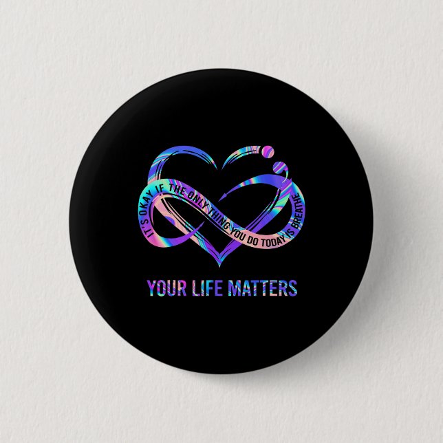 Your Life Problems Suicide Prevention Awareness  6 Cm Round Badge (Front)