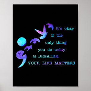 Your Life Problems Suicide Prevention Awareness Me Poster