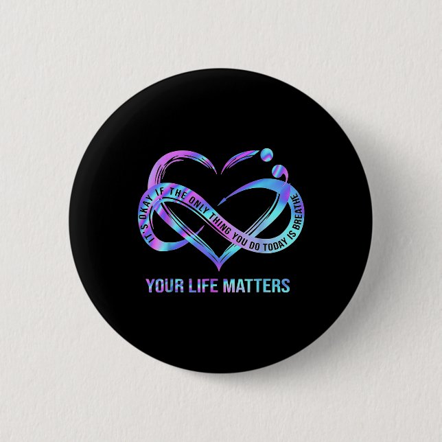 Your Life Problems Suicide Prevention Awareness St 6 Cm Round Badge (Front)