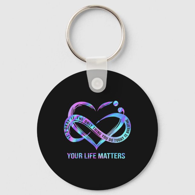 Your Life Problems Suicide Prevention Awareness St Key Ring (Front)