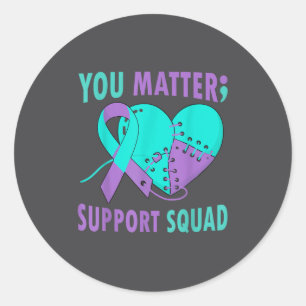 Your Life S Semicolon Suicide Prevention Awareness Classic Round Sticker