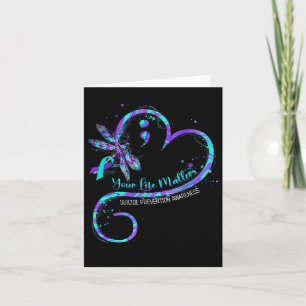 Your Life S Suicide Prevention Awareness Dragonfly Card