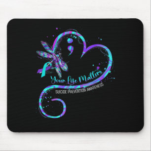 Your Life S Suicide Prevention Awareness Dragonfly Mouse Mat