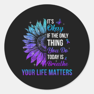 Your Life S Suicide Prevention Awareness Men Women Classic Round Sticker