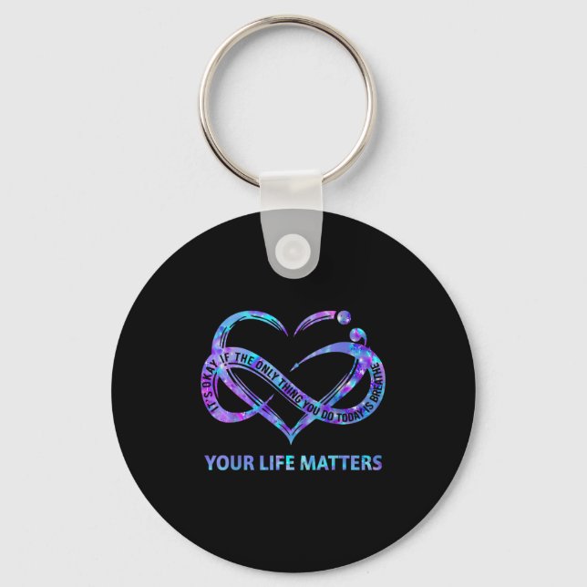 Your Life S Suicide Prevention Awareness Men Women Key Ring (Front)