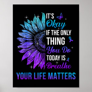 Your Life S Suicide Prevention Awareness Men Women Poster