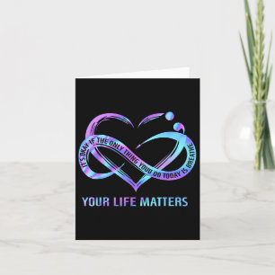 Your Life S Suicide Prevention Awareness Stay Card