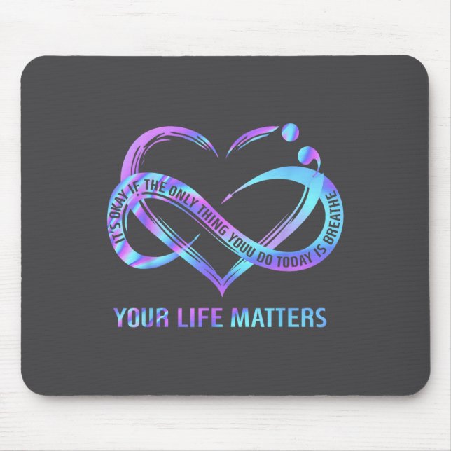 Your Life S Suicide Prevention Awareness Stay  Mouse Mat (Front)