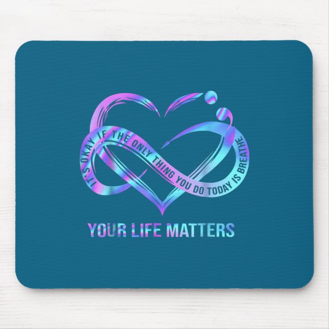Your Life S Suicide Prevention Awareness Stay  Mouse Mat (Front)
