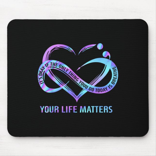 Your Life S Suicide Prevention Awareness Stay  Mouse Mat (Front)