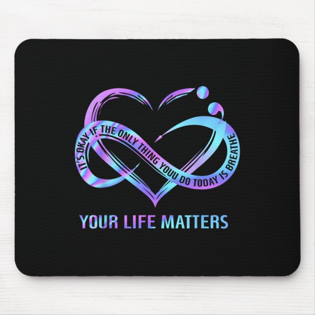 Your Life S Suicide Prevention Awareness Stay  Mouse Mat (Front)
