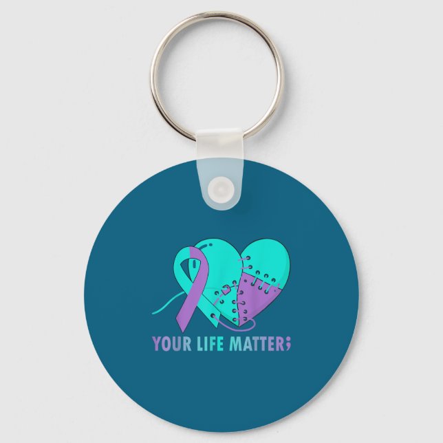 Your Life S Suicide Prevention Awareness Teal And  Key Ring (Front)