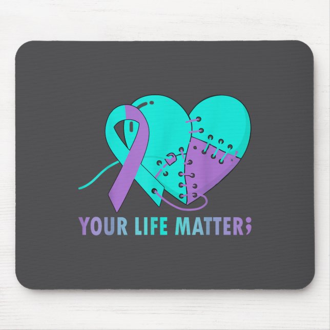 Your Life S Suicide Prevention Awareness Teal And  Mouse Mat (Front)