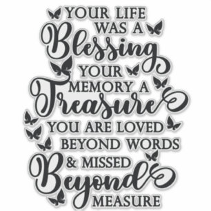 Your Life Was a Blessing Butterfly Memorial Decal