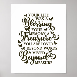 Your Life Was a Blessing Butterfly Memorial Poster