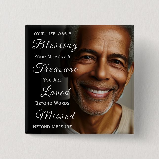 Your Life was a Blessing Photo Memorial 15 Cm Square Badge (Front)