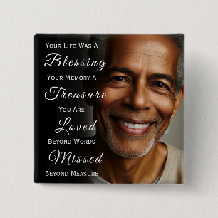 Your Life was a Blessing Photo Memorial 15 Cm Square Badge