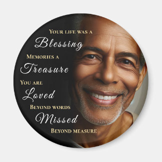 Your Life was a Blessing Photo Memorial Magnet