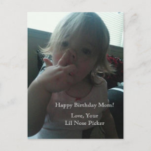 Your Lil Nose Picker Postcard