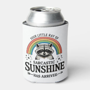 Your Little Ray Of Sarcastic Sunshine Sarcastic Can Cooler