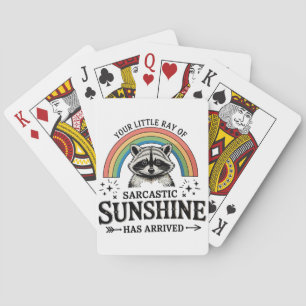 Your Little Ray Of Sarcastic Sunshine Sarcastic Playing Cards