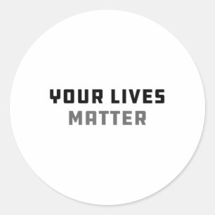 Your Lives _ Obama Classic Round Sticker