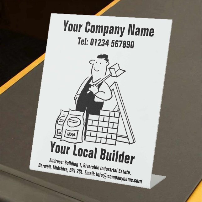 Your Local Builder Cartoon Design Pedestal Sign (Creator Uploaded)
