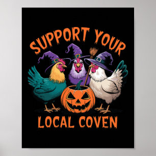 Your Local Coven Funny Halloween Witch Chicken Poster