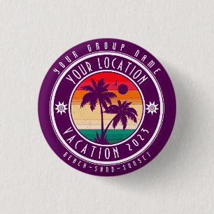 Your Location Vacation Custom Group Name Summer 3 Cm Round Badge