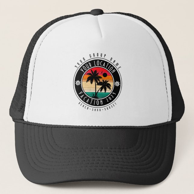 Your Location Vacation Custom Group Name Summer Trucker Hat (Front)