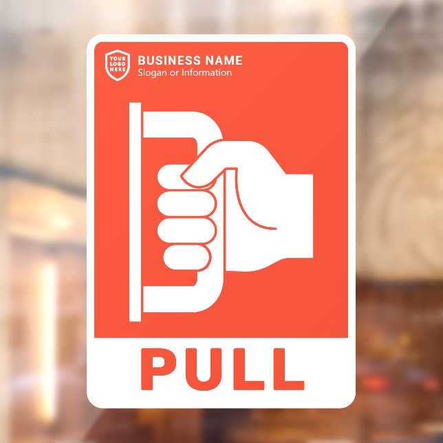 Your Logo Business | Pull The Door Window Cling (Sheet 2)
