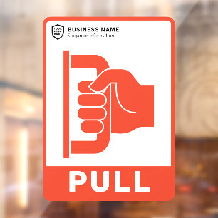 Your Logo Business Pull The Door Window Cling