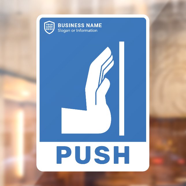 Your Logo Business | Push To Open Door Window Cling (Sheet 2)