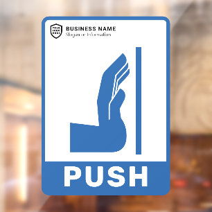 Your Logo Business Push To Open Door Window Cling