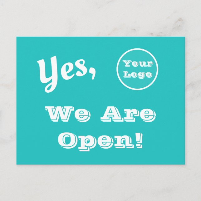 Your Logo Direct Mail We Are Open Advertising Postcard (Front)