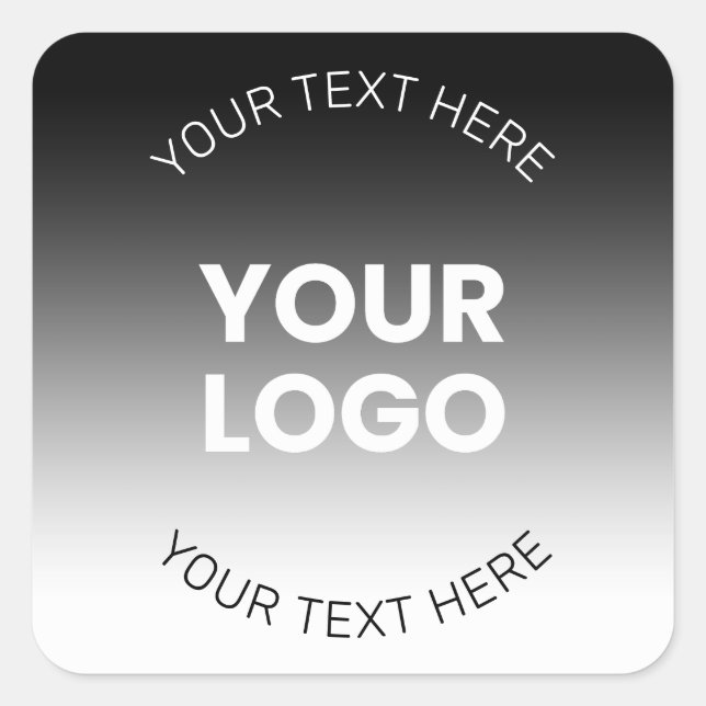 Your Logo | Modern Editable Black & White Gradient Square Sticker (Front)