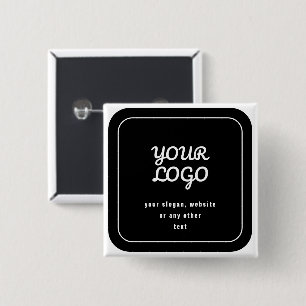 Your Logo & Slogan or other text   Black & White 15 Cm Square Badge