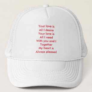 Your love trucker hat