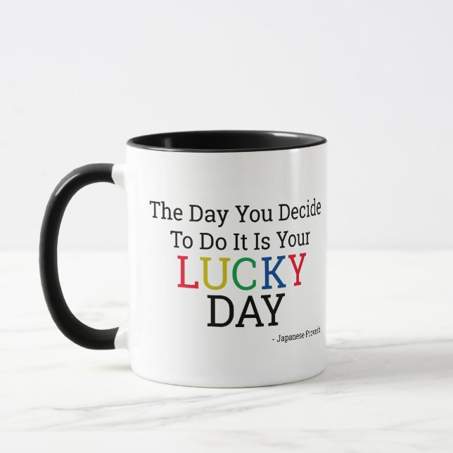 Your Lucky Day Coffee Mug (Left)