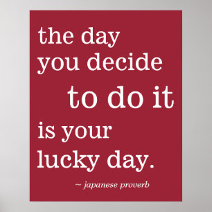 Your Lucky Day Proverb Inspiring Inspiration Red Poster