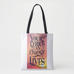 Your Lyrics Can Change Lives Tote Bag