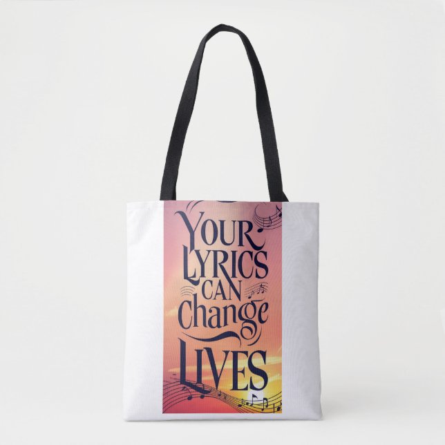 Your Lyrics Can Change Lives Tote Bag (Front)