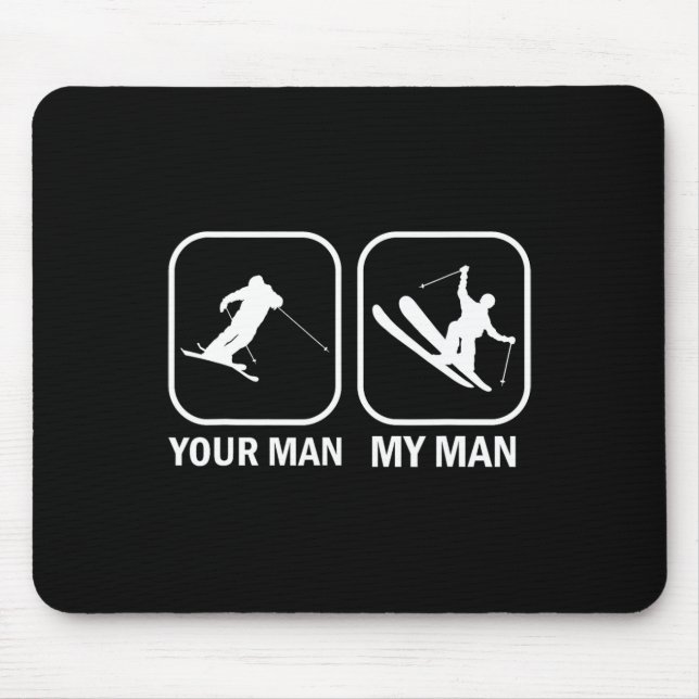 Your Man My Man Funny Biathlete Skiing Shooting Sp Mouse Mat (Front)