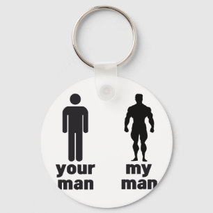 Your man vs my man key ring