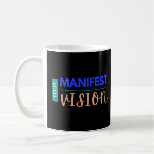 Your Manifest Vision Baby Coffee Mug