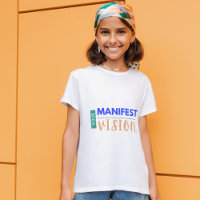 Your Manifest Vision