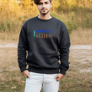 Your Manifest Vision T-Shirt